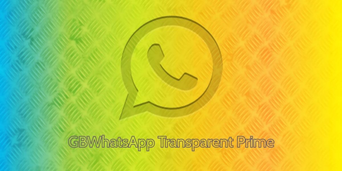 GBWhatsApp Transparente Prime APK 9.70 (Nueva Versión) GBWhatsApp Transparente Prime APK 9.70 (Nueva Versión)