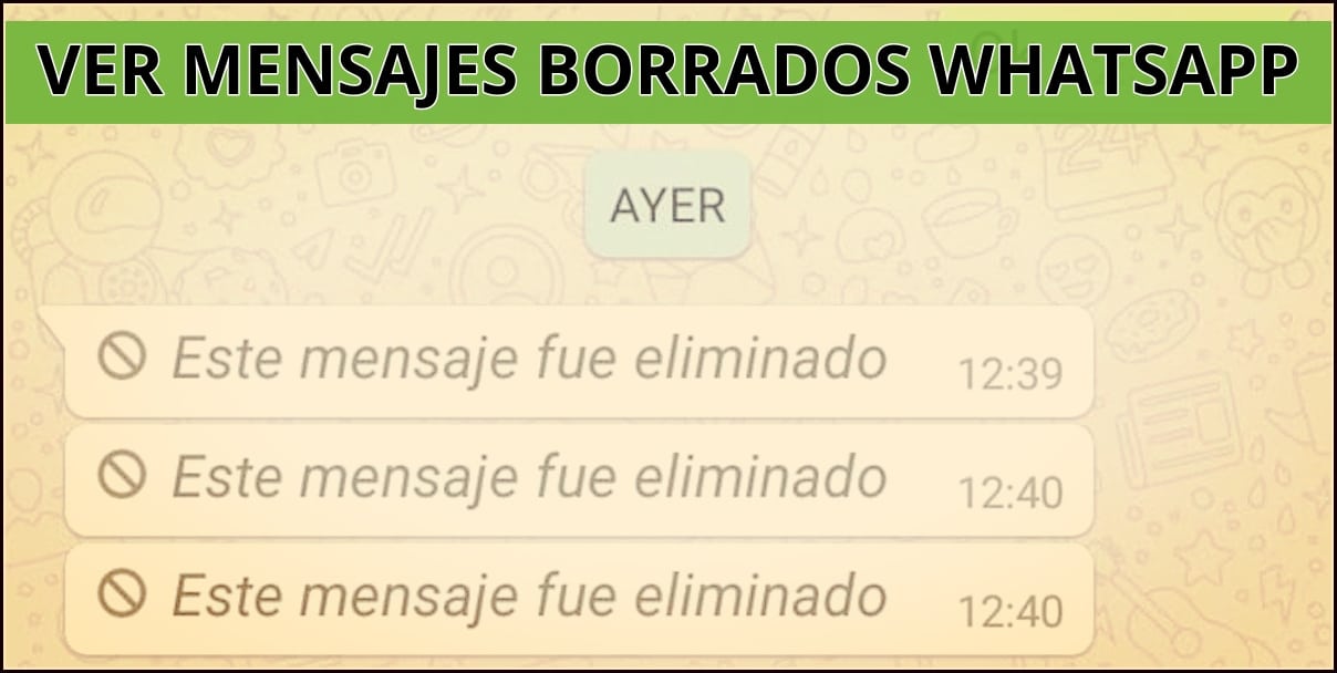 Cómo ver mensajes eliminados de WhatsApp